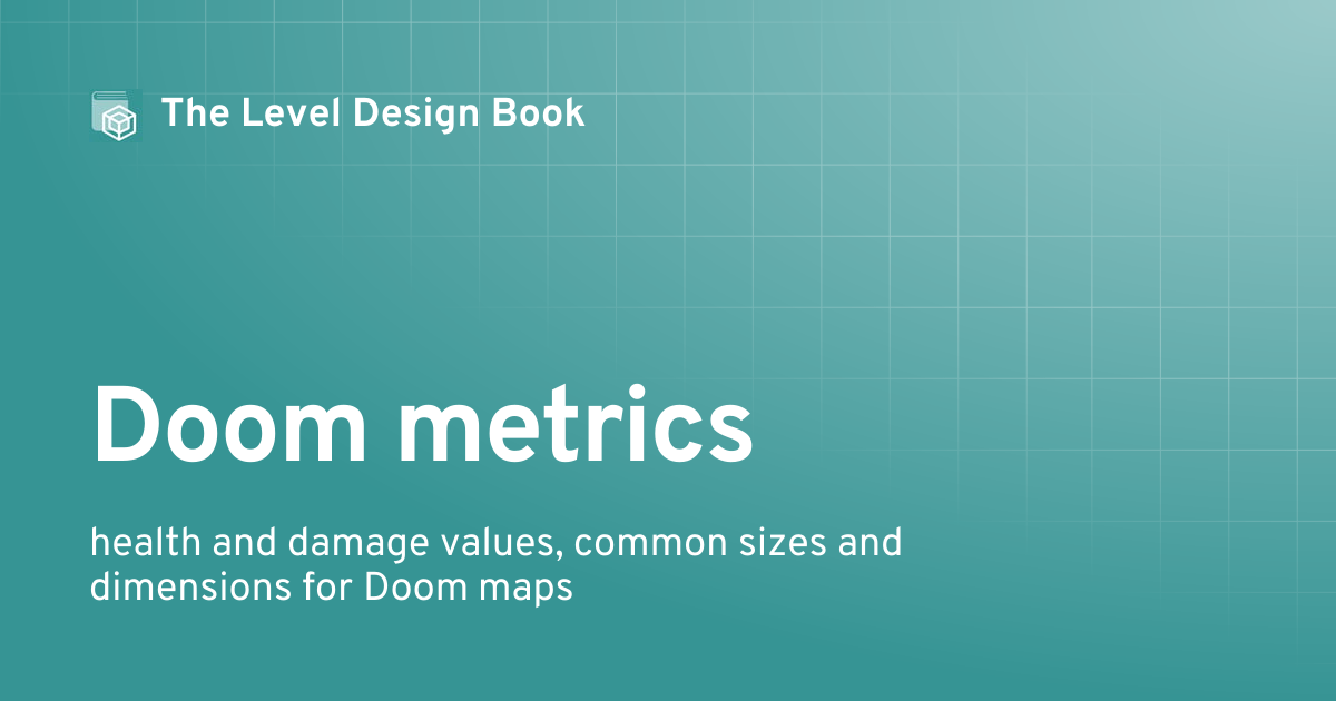 Doom metrics | The Level Design Book