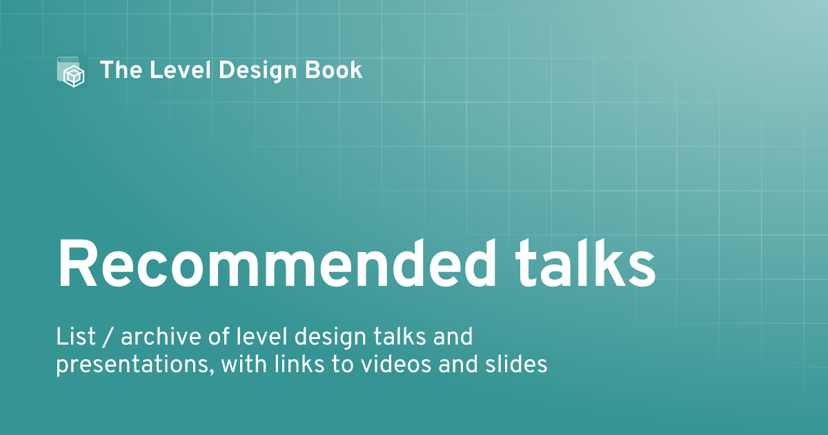 Recommended talks the level design book